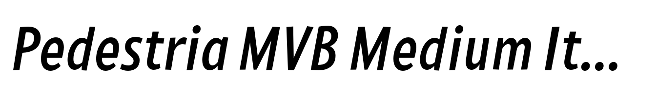 Pedestria MVB Medium Italic
